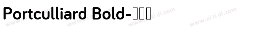 Portculliard Bold字体转换